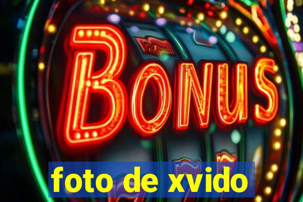 foto de xvido